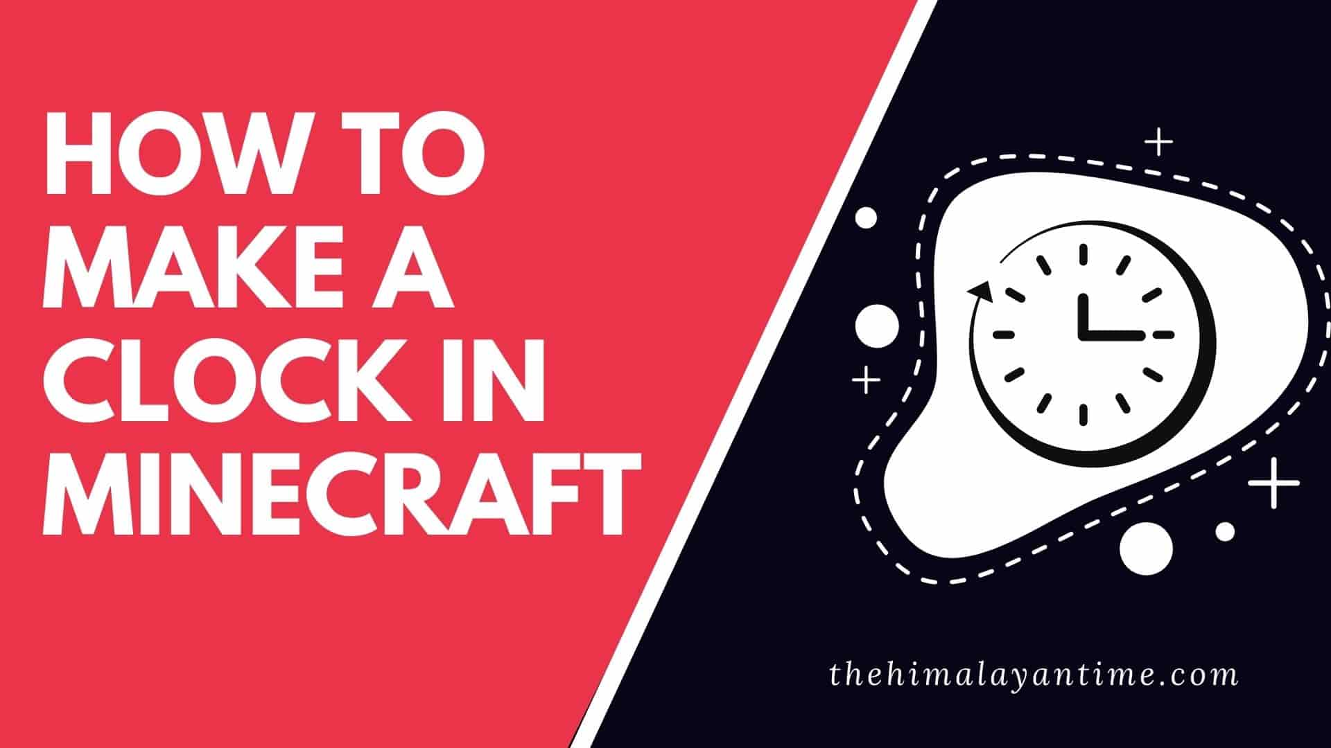 How to make a Clock in Minecraft