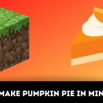 how to make pumpkin pie in Minecraft 2021?