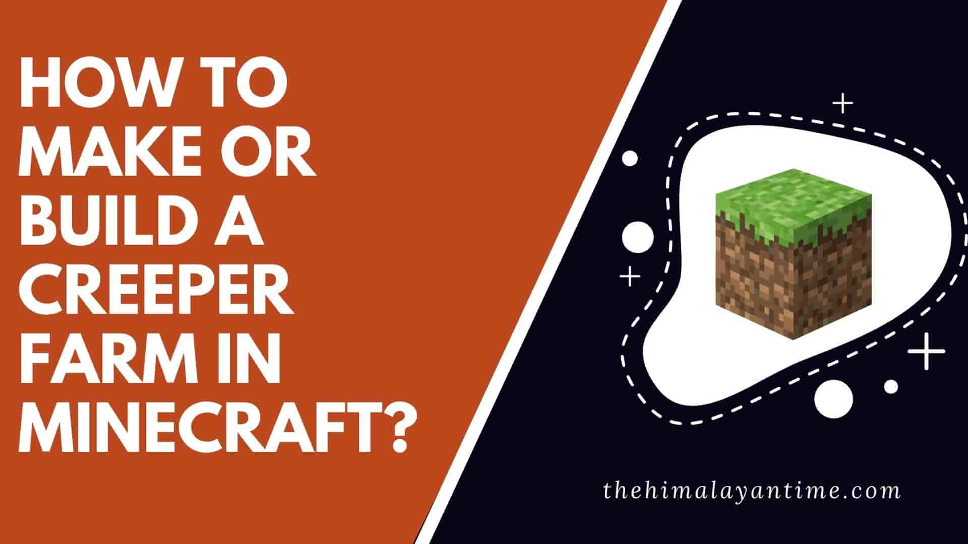 How to build a creeper farm in Minecraft