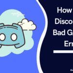 How to Fix Discord 502 Bad Gateway Error?