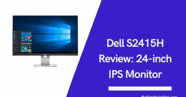 Dell S2415H Review