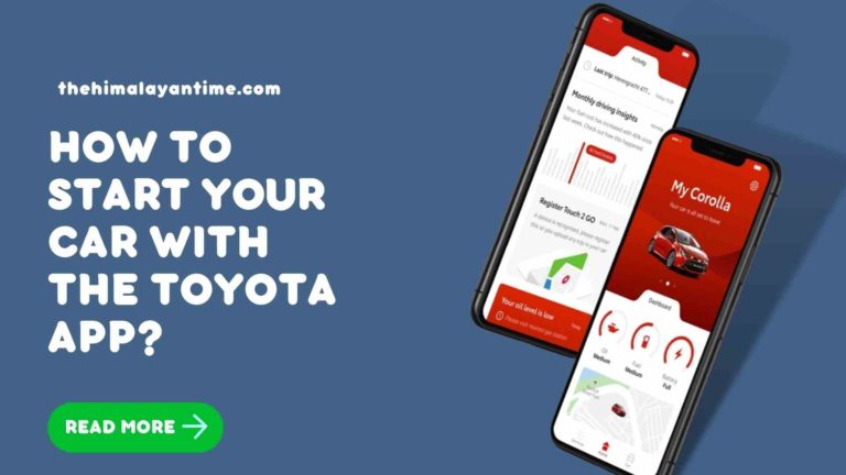 Start Your Car With The Toyota App