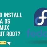 How to install Fedora Os in Termux Without Root?