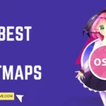 Best OSU Beatmaps