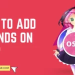 How to add friends on Osu