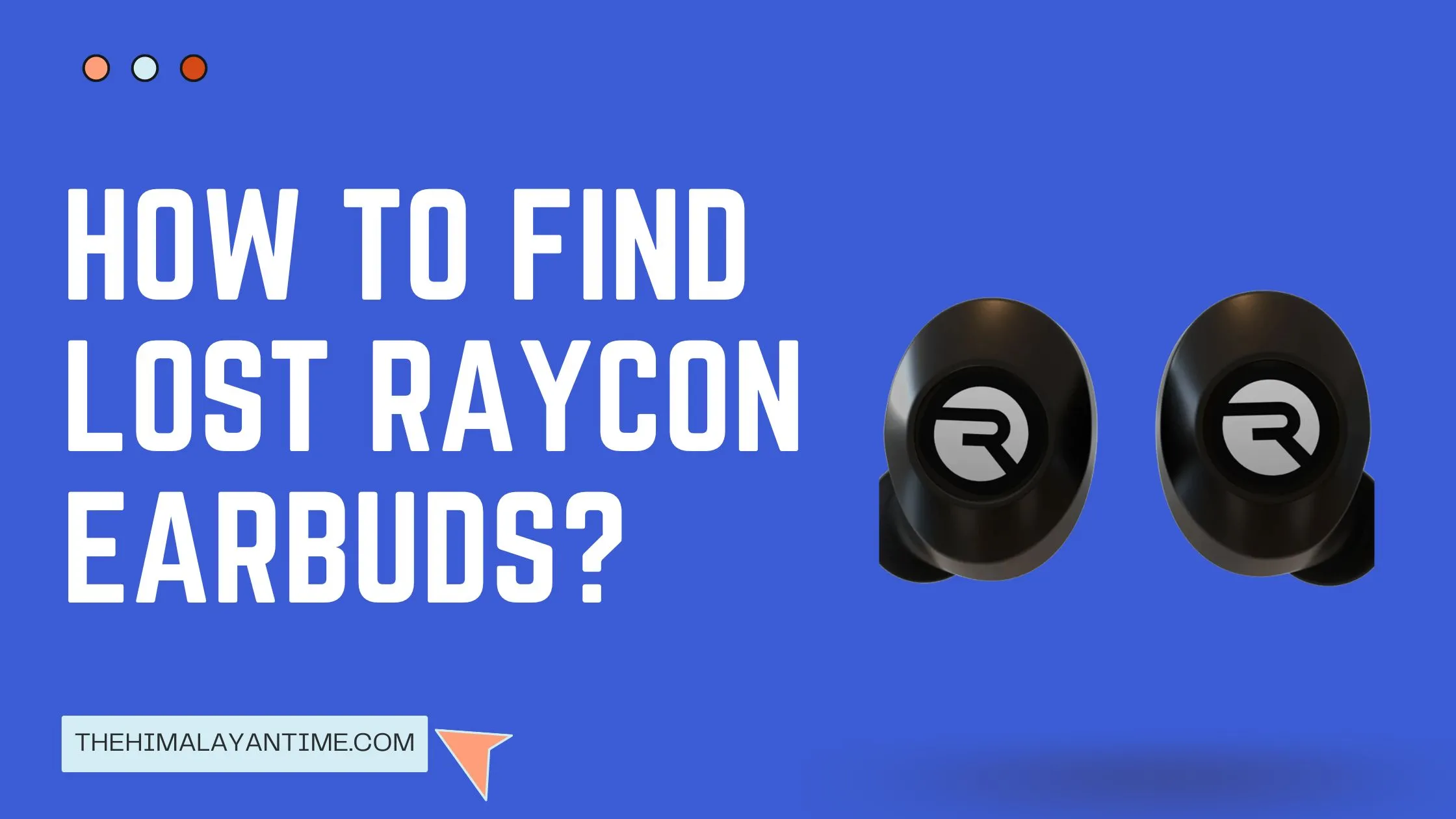 lost raycon earbuds